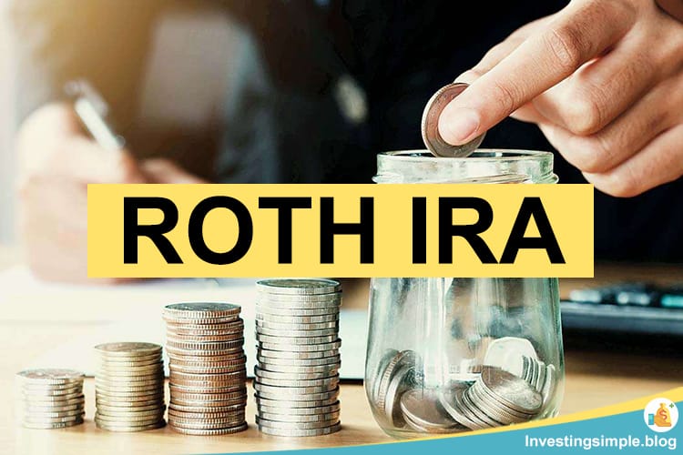 Roth IRA 2021 A Beginner's Guide For Investors! Investing Simple