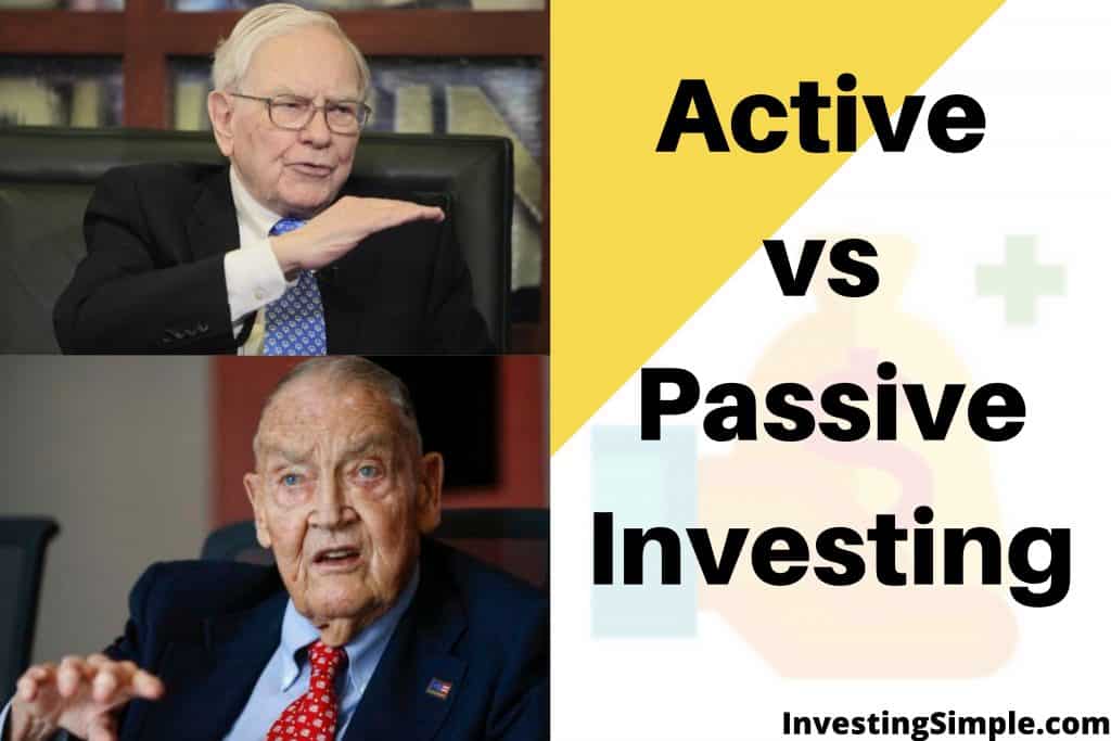 Active vs Passive Investing Strategies From the Greatest Investors