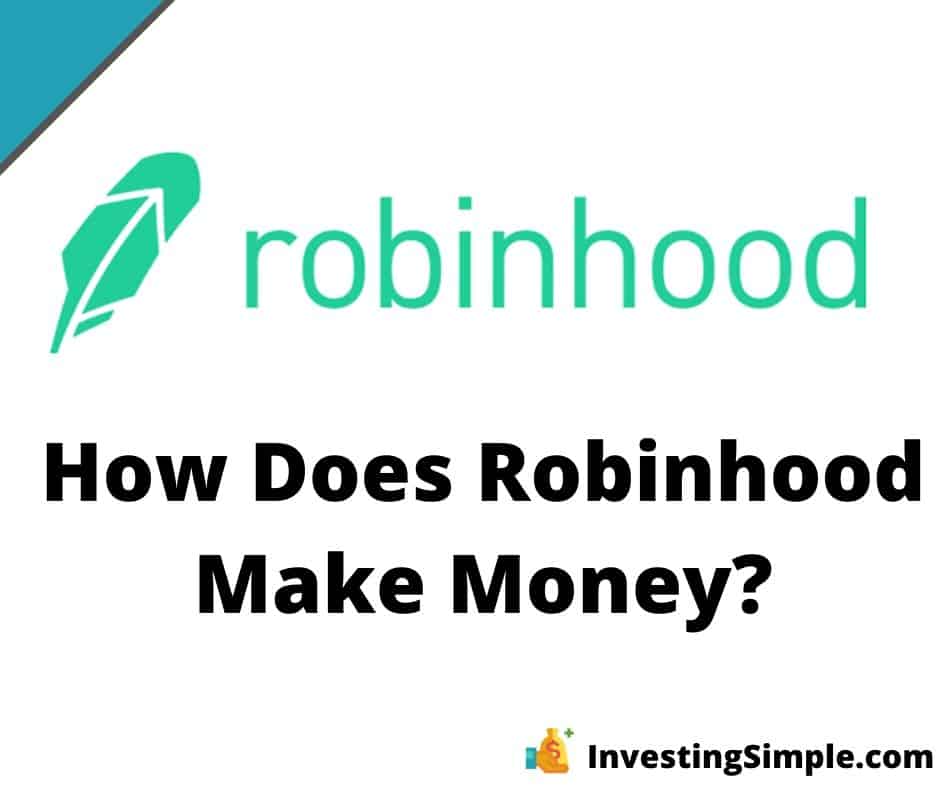 how does robinhood make money?