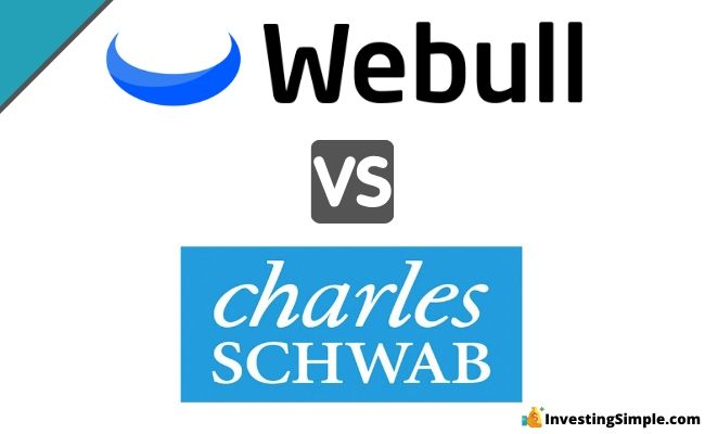 Webull vs Charles Schwab 2022: Best Brokerage?