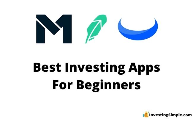 44 Best Images Best Apps To Invest Money For Beginners : Top 12 Best Investing Apps For Beginners In 2021 Investing Simple