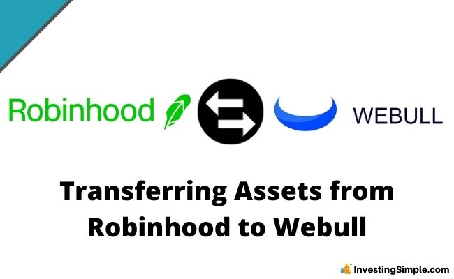 How To Transfer From Robinhood To Webull 2021