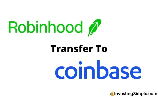 How To Transfer From Robinhood To Coinbase 2021