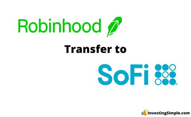 how to transfer your brokerage account from robinhood to sofi