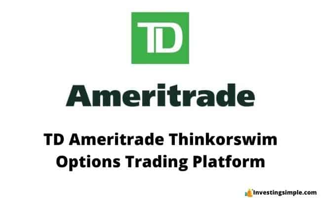 TD Ameritrade Thinkorswim Options Trading Platform featured image